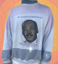 Load image into Gallery viewer, Dr. Martin Luther King Jr &quot;The Dream Continues&quot; 1989 Sweatshirt
